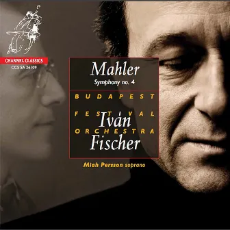 Mahler: Symphony No. 4 by Miah Persson