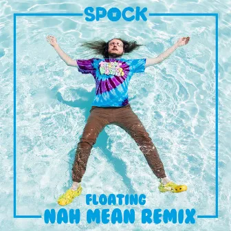 Floating (Nah Mean Remix) by Nah Mean