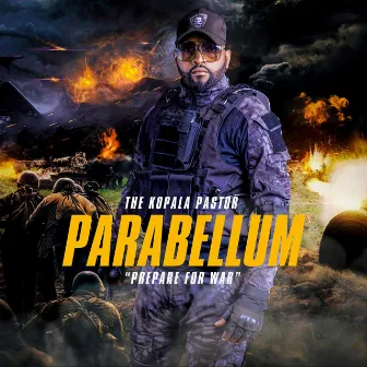 PARABELLUM by The Kopala Pastor