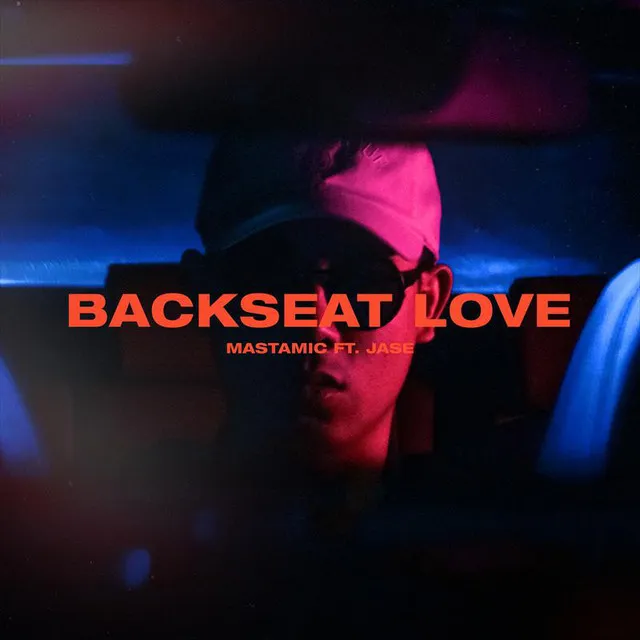 Backseat Love (feat. Jase)