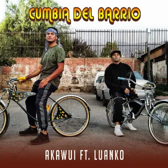 Cumbia del Barrio by Akawui