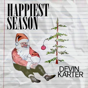 Happiest Season by Devin Karter