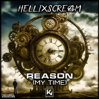 Reason (My Time) by HelliXScream