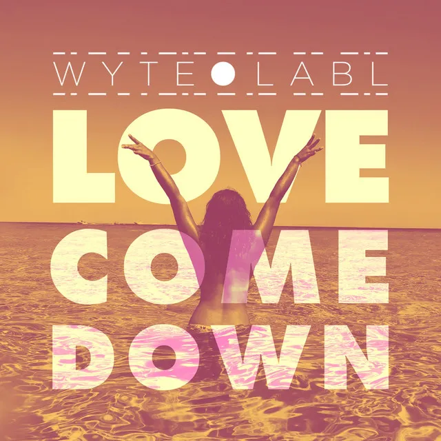 Love Come Down