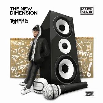 The New Dimension by Tommy B