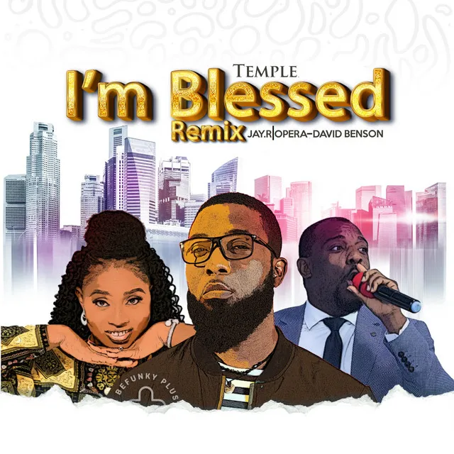 I'm Blessed - Remix