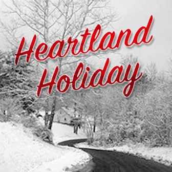 Heartland Holiday by Karen Reed