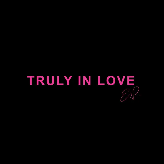 Truly In Love EP