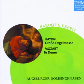 Haydn, Mozart: Grosse Orgelmesse/Te Deum by Augsburger Domsingknaben