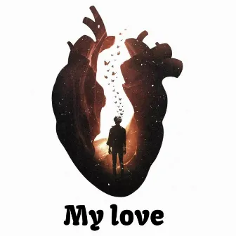 My Love by Mylla Official