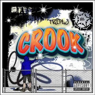 CROOK by TRIPL3