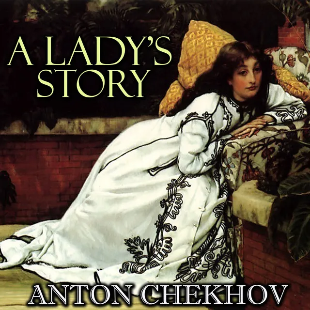 _A Lady's Story - A Lady's Story