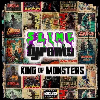 King of Monsters by Slime Tyrants