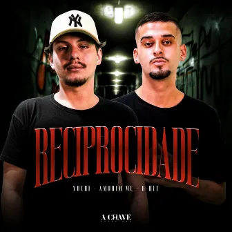 Reciprocidade by Amorim Mc