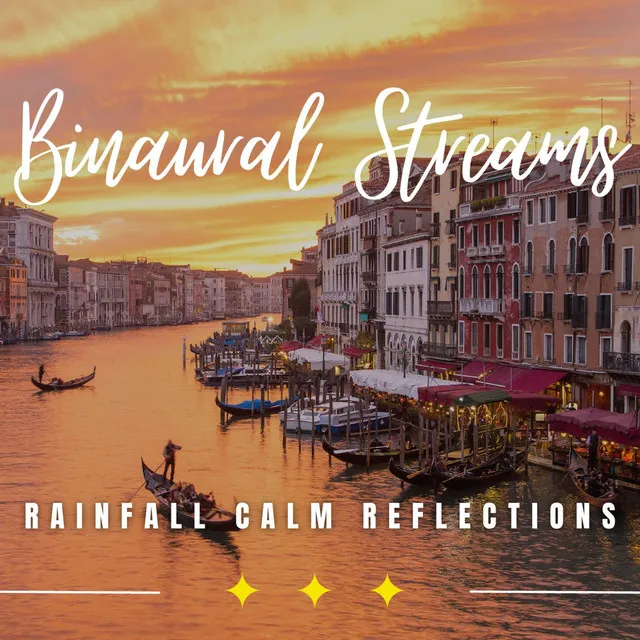 Binaural Rainfall Serenades