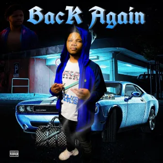 BACKAGAIN by RickDollaz