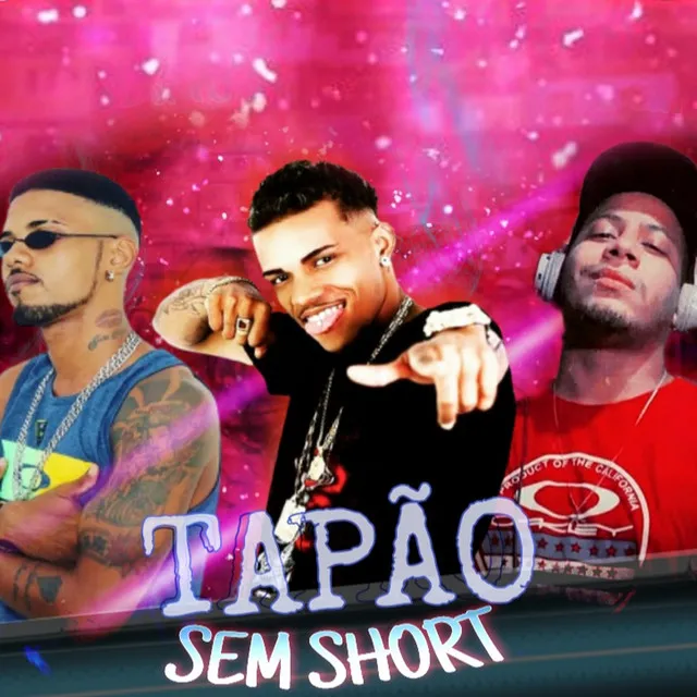 Tapão Sem Short