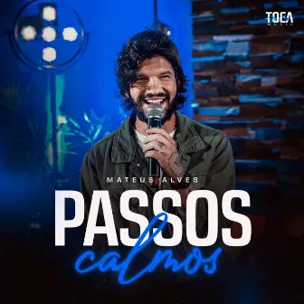 Passos Calmos by Toca Music