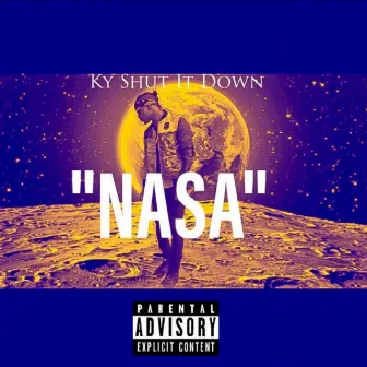 NASA by Ky Shut It Down