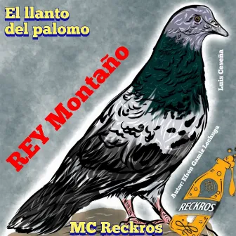 El llanto del Palomo by Mc Reckros