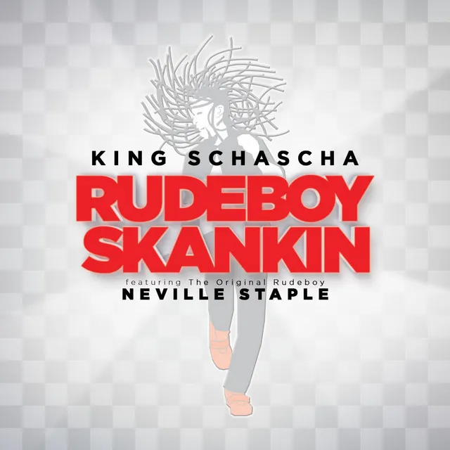 Rudeboy Skankin (feat. Neville Staple)