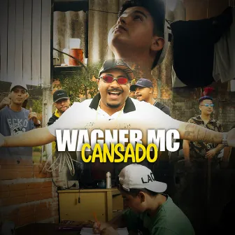 Cansado by Wagner MC