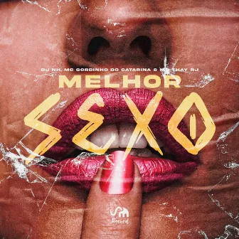 Melhor Sexo by SM Record