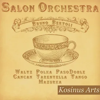 Salon Orchestra by Bruno Bertoli