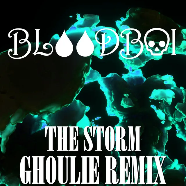 The Storm (Ghoulie Remix)