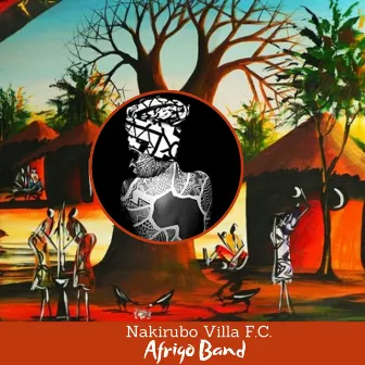 Nakirubo Villa FC by Afrigo Band