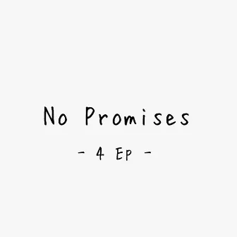 No Promises by Liam Stott