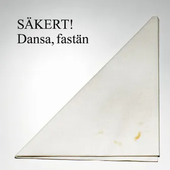 Dansa, fastän by Säkert!