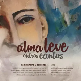 Alma Leve 1 by Tião Pinheiro