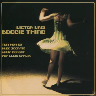 Boogie Thing by Victor Uris