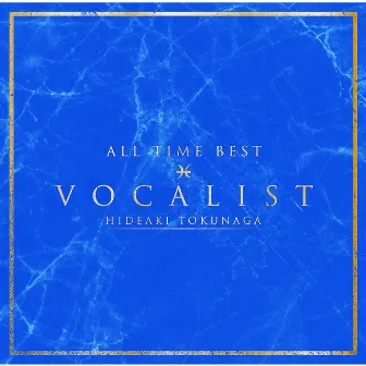 ALL TIME BEST VOCALIST by Hideaki Tokunaga