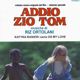 Addio zio Tom (Original Motion Picture Soundtrack) [Remastered] by Riz Ortolani