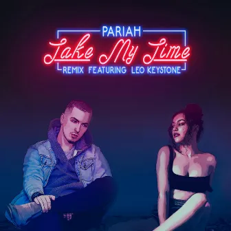 Take My Time (Remix) by Pariah