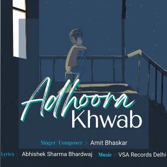 Adhoora Khwab by Amit Bhaskar