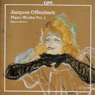 Offenbach, J.: Piano Music, Vol. I by Marco Sollini