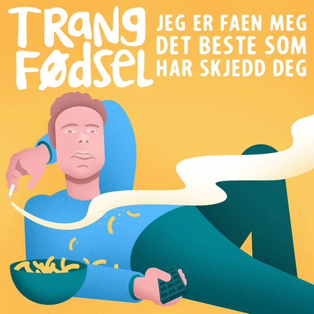 Jeg er faen meg det beste som har skjedd deg