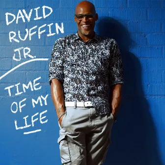 Time of My Life by David Ruffin, Jr.