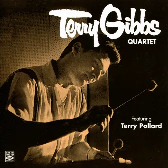 Terry Gibbs Quartet by Terry Gibbs Quartet