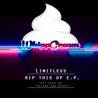 Rip This Up E.P by Limitless