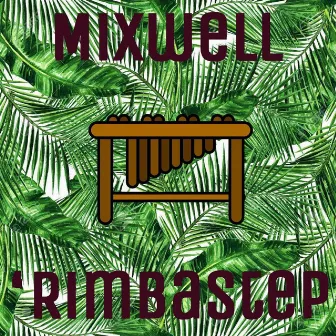 'Rimbastep by Mixwell