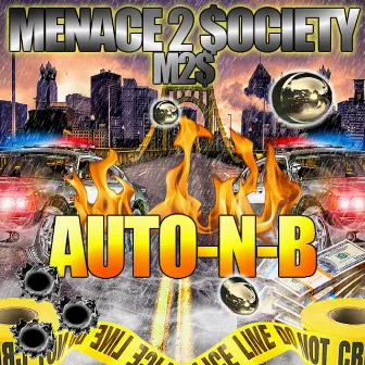 Auto-N-B by Menace 2 Society