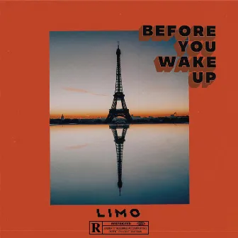 Before You Wake up by LIMO