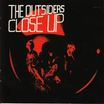 Close Up by The Outsiders