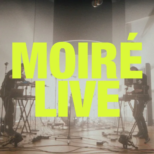 Moiré - Live