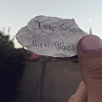 Love Yourself by Nizzi Woods