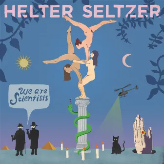 Helter Seltzer by We Are Scientists